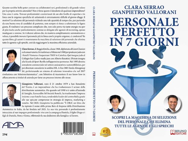 Personale Perfetto In 7 Giorni: Bestseller il libro di Clara Serrao e Gianpietro Vallorani sull’importanza della tecnologia per la selezione della forza lavoro