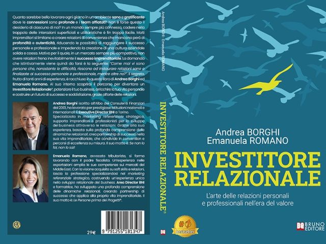 Investitore Relazionale®: Bestseller il libro di Andrea Borghi e Emanuela Romano sull’importanza delle relazioni per il successo personale e professionale