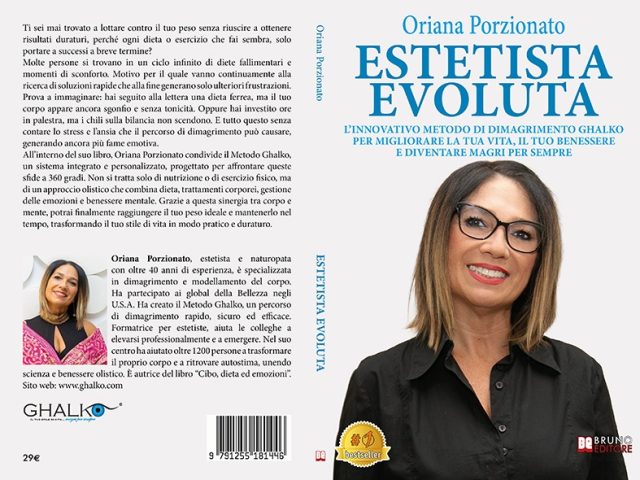 Estetista Evoluta: Bestseller il libro di Oriana Porzionato sull’importanza della sinergia tra corpo e mente per la perdita di peso