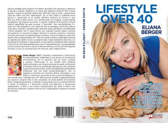 Lifestyle Over 40: Bestseller il libro di Eliana Berger per donne di classe ad ogni età