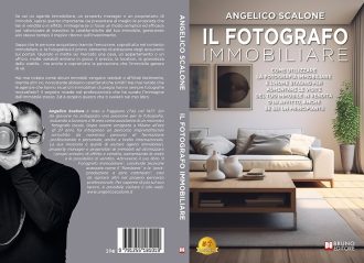 Il Fotografo Immobiliare: Bestseller il libro di Angelico Scalone sulla fotografia come chiave per il successo immobiliare
