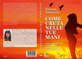 Come Creta Nelle Tue Mani: Bestseller il libro di Tatiana Tummolo sull’importanza di accettare il cambiamento