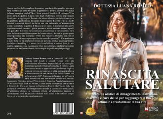 Rinascita Salutare: Bestseller il libro di Luana Romeo sulla rieducazione alimentare come mezzo per perdere peso