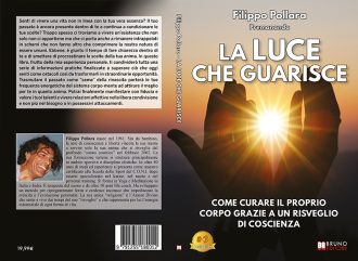 La Luce Che Guarisce: Bestseller il libro di Filippo Pollara sull’importanza di manifestare al meglio i propri talenti