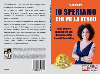 Libri: “Io Speriamo Che Me La Vendo” di Sara Brundu rivela come vendere il proprio immobile al miglior prezzo e nel minor tempo