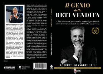 Il Genio Delle Reti Vendita: Bestseller il libro di Roberto Giangregorio su come valorizzare il talento dei propri venditori