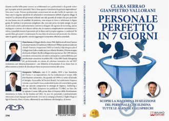 Personale Perfetto In 7 Giorni: Bestseller il libro di Clara Serrao e Gianpietro Vallorani sull’importanza della tecnologia per la selezione della forza lavoro