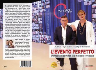 L’Evento Perfetto: Bestseller il libro di Alma Tagliaferri e Sergio Rinaldi sull’importanza del coinvolgimento per la creazione di eventi ibridi