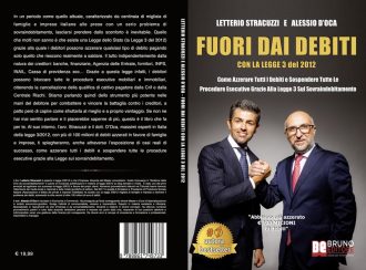 Fuori Dai Debiti Con La Legge 3 Del 2012: Bestseller il libro di Letterio Stracuzzi e Alessio D’Oca sull’importanza della legge sul sovraindebitamento