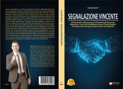 Segnalazione Vincente: Bestseller il libro di Oscar Dalvit sull’importanza del Marketing Relazionale per aumentare i numeri del proprio business