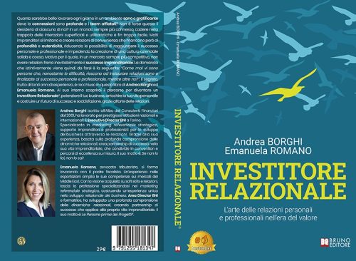 Investitore Relazionale®: Bestseller il libro di Andrea Borghi e Emanuela Romano sull’importanza delle relazioni per il successo personale e professionale