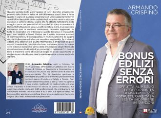 Bonus Edilizi Senza Errori: Bestseller il libro di Armando Crispino sui bonus statali per la ristrutturazione della propria abitazione