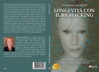 Longevità con il Biohacking: Bestseller il libro di Suzanna Lindstahl sull’importanza delle scelte quotidiane per la salute fisica e mentale