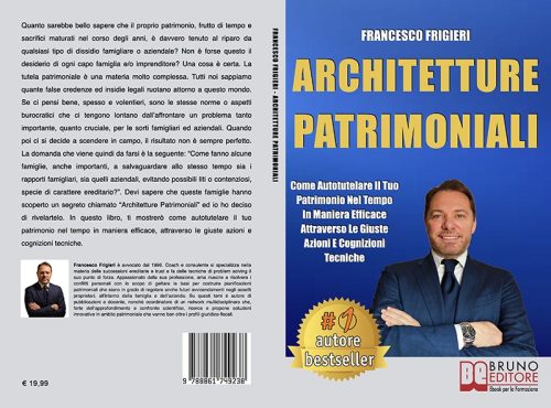 Francesco Frigieri, Architetture Patrimoniali: Il Bestseller che insegna come salvaguardare il proprio patrimonio