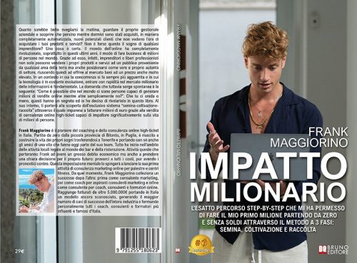 Impatto Milionario: Bestseller il libro di Frank Maggiorino sull’importanza del posizionamento per diventare autorità di settore