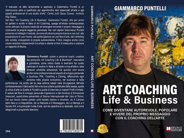 Art Coaching Life &#038; Business: Bestseller il libro di Giammarco Puntelli sull’importanza del marketing per diventare un artista di successo