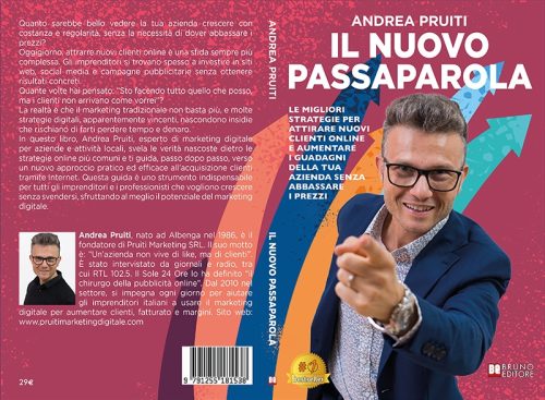 Il Nuovo Passaparola: Bestseller il libro di Andrea Pruiti su come aumentare il fatturato aziendale senza abbassare i prezzi